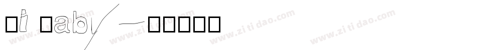 Hi Baby字体转换